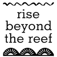 Rise Beyond The Reef